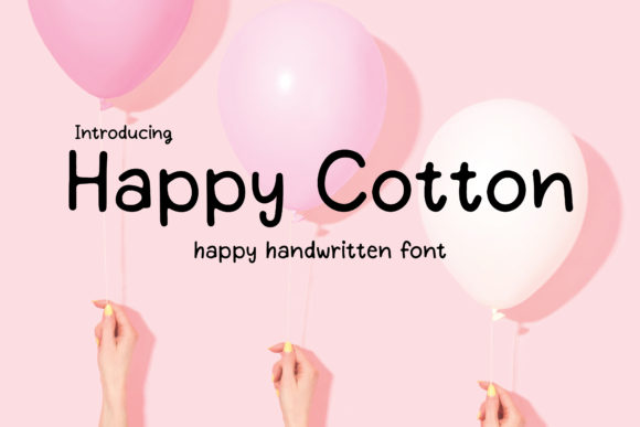 Happy Cotton: The Perfect Script Font for Eye-Catching Campaigns