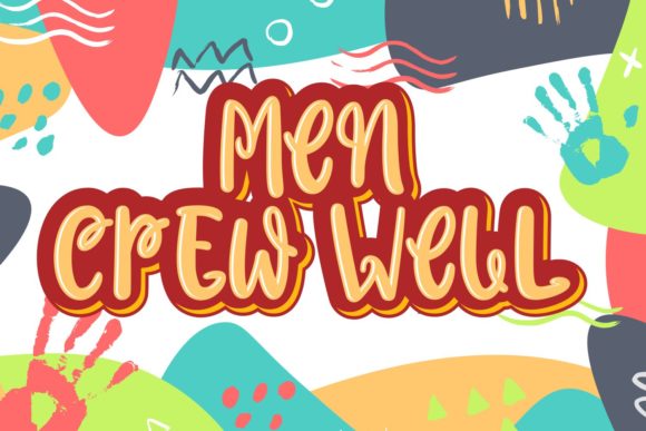 Men Crew Well: The Font That Elevates Your Campaigns