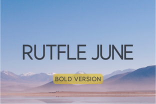 Rutfle June Bold: A Contemporary Sans Serif Font for Creative Makers